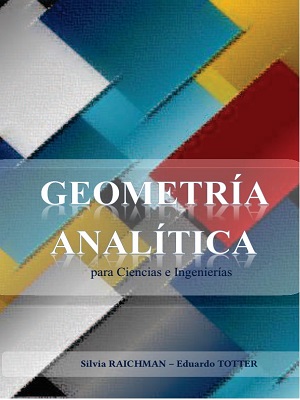Geometría Analitica - Silvia Raichman - Primera Edicion